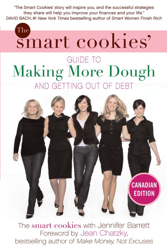 The Smart Cookies Guide to Making More Dough - Andrea Baxter, $19.95